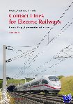 Friedrich Kiessling, Rainer Puschmann, Axel Schmieder, Egid Schneider - Contact Lines for Electric Railways - Planning, Design, Implementation, Maintenance