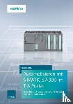 Berger, Hans - Automatisieren mit SIMATIC S7-300 im TIA Portal