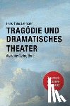 Lehmann, Hans-Thies - Tragödie und Dramatisches Theater - Studienausgabe