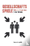 Malzacher, Florian - Gesellschaftsspiele