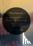 Benjamin, Walter, Daguerre, Louis - Kleine Geschichte der Photographie