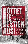 Lindqvist, Sven - Rottet die Bestien aus!