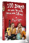 Weiß, Katharina, Michalke, Marie - 100 Dinge, die man tun sollte, bevor man 18 wird