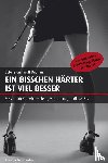 Deunan, Sabine, Deunan, Wolf - Ein bisschen härter ist viel besser