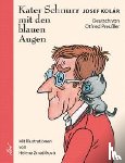 Kolar, Josef - Kater Schnurr mit den blauen Augen
