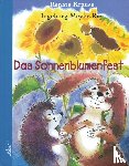 Krause, Renate, Meyer-Rey, Ingeborg - Das Sonnenblumenfest