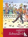 Grimm, Jacob, Grimm, Wilhelm - Das tapfere Schneiderlein