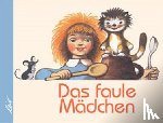  - Das faule Mädchen