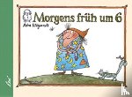  - Morgens früh um 6