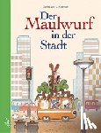 Novotny, J. A. - Der Maulwurf in der Stadt