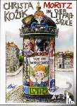Kozik, Christa - Moritz in der Litfaßsäule