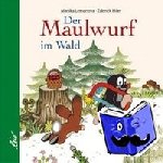 Lemanova, Manika - Der Maulwurf im Wald