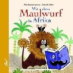 Lemanova, Manika - Mit dem Maulwurf in Afrika