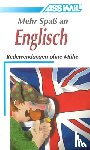 Bulger, Anthony - Mehr Spaß an Englisch