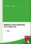Schneider, Egon, Gronemann, Stephan - Befangenheitsablehnung im Zivilprozess