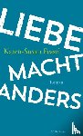 Fessel, Karen-Susan - Liebe macht anders