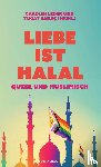  - Liebe ist halal