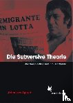 Agnoli, Johannes - Die Subversive Theorie