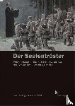 Gietinger, Klaus, Wolf, Winfried - Der Seelentröster
