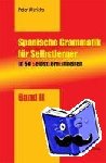 Wierichs, Peter - Spanische Grammatik für Selbstlerner 02 - In 50 SelbstLernEinheiten (SLEs) mit Übungsmaterial
