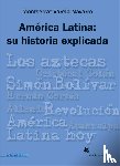 Varela Navarro, Montserrat - América Latina: su historia explicada