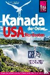 Grundmann, Hans-R., Thomas, Petrima, Berghahn, Eyke, Opel, Mechtild - Reise Know-How Reiseführer Kanada Osten / USA Nordosten