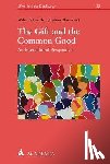  - The Gift and the Common Good