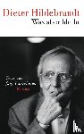 Hildebrandt, Dieter - Was aber bleibt