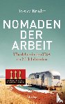 Bruder, Jessica - Nomaden der Arbeit - Die Buchvorlage für den Oscar-prämierten Film »Nomadland«