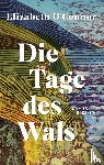 O'Connor, Elizabeth - Die Tage des Wals
