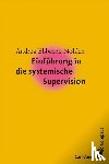 Ebbecke-Nohlen, Andrea - Einführung in die systemische Supervision