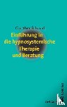 Schmidt, Gunther - Einführung in die hypnosystemische Therapie und Beratung