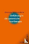 Welter-Enderlin, Rosmarie - Einführung in die systemische Paartherapie