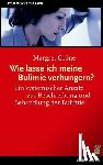 Gröne, Margret - Wie lasse ich meine Bulimie verhungern?