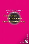 Königswieser, Roswita, Hillebrand, Martin - Einführung in die systemische Organisationsberatung