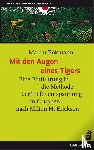Bökmann, Martin - Mit den Augen eines Tigers