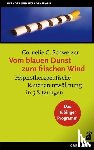 Schweizer, Cornelie C. - Vom blauen Dunst zum frischen Wind