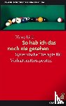 Lieb, Hans - So hab ich das noch nie gesehen