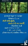 Schneider, Jakob Robert, Gross, Brigitte - Ach wie gut, dass ich es weiß