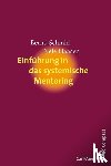 Schmid, Bernd, Haasen, Nele - Einführung in das systemische Mentoring