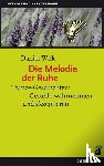 Wilk, Daniel - Die Melodie der Ruhe