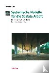 Ritscher, Wolf - Systemische Modelle für die Soziale Arbeit