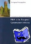 Sigl-Grüb, Christof Schiereck - M&A in the European Construction Industry - /