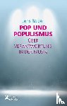 Balzer, Jens - Pop und Populismus