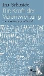 Schmidt, Ina - Die Kraft der Verantwortung