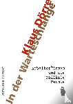 Dörre, Klaus - In der Warteschlange