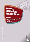Belina, Bernd - Gefährliche Abstraktionen