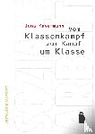 Kavermann, Jana - Vom Klassenkampf zum Kampf um Klasse
