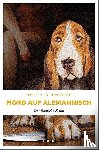 Dorweiler, Ralf H. - Mord auf Alemannisch