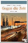 Angelowski, Myriane - Gegen die Zeit